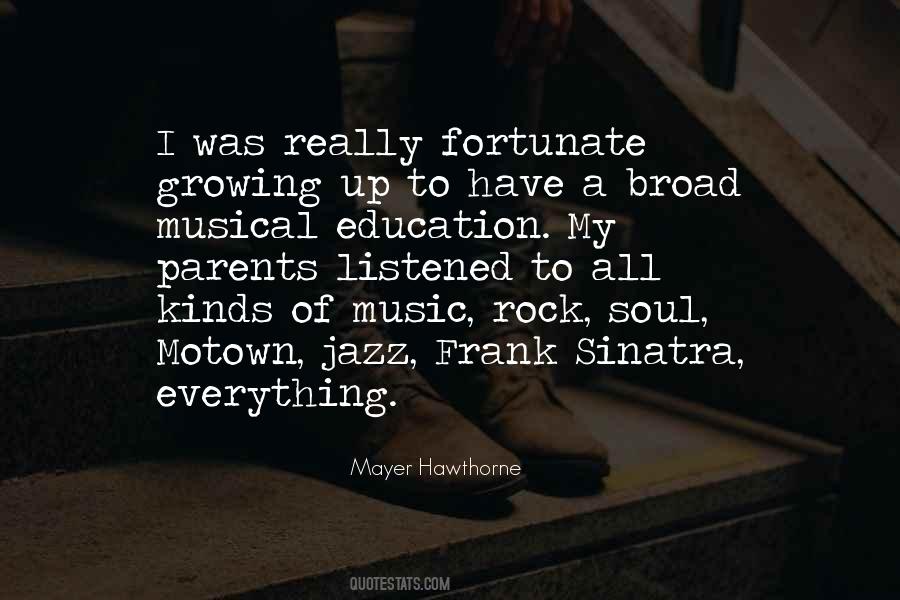 Mayer Hawthorne Quotes #1490466