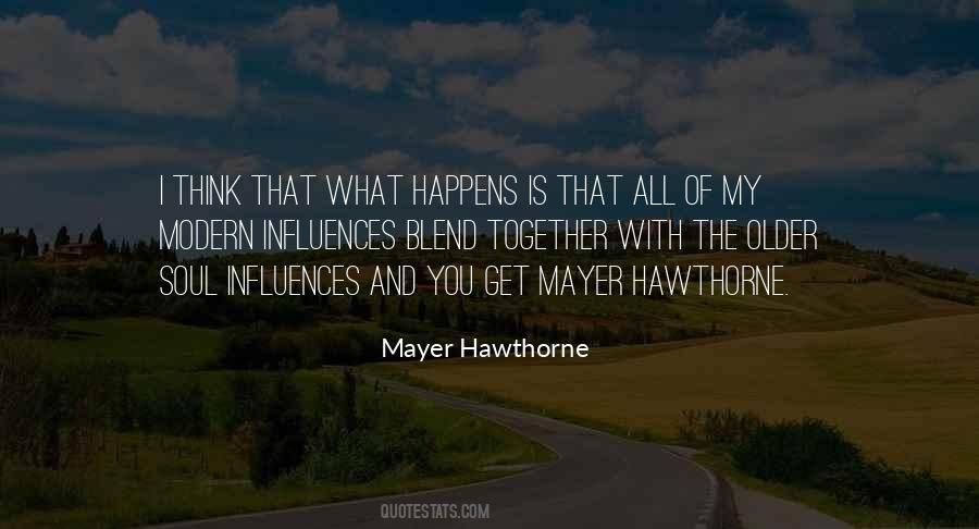 Mayer Hawthorne Quotes #1650478