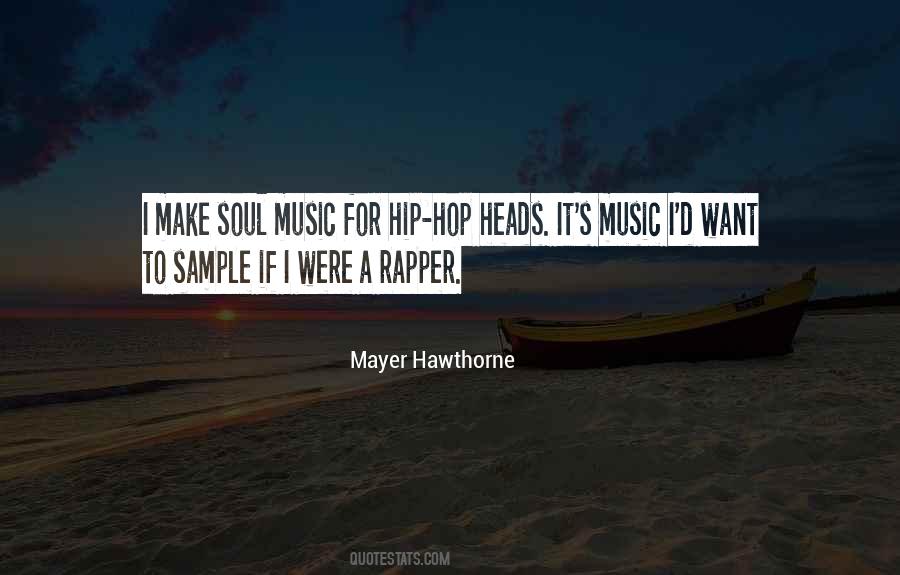 Mayer Hawthorne Quotes #32226