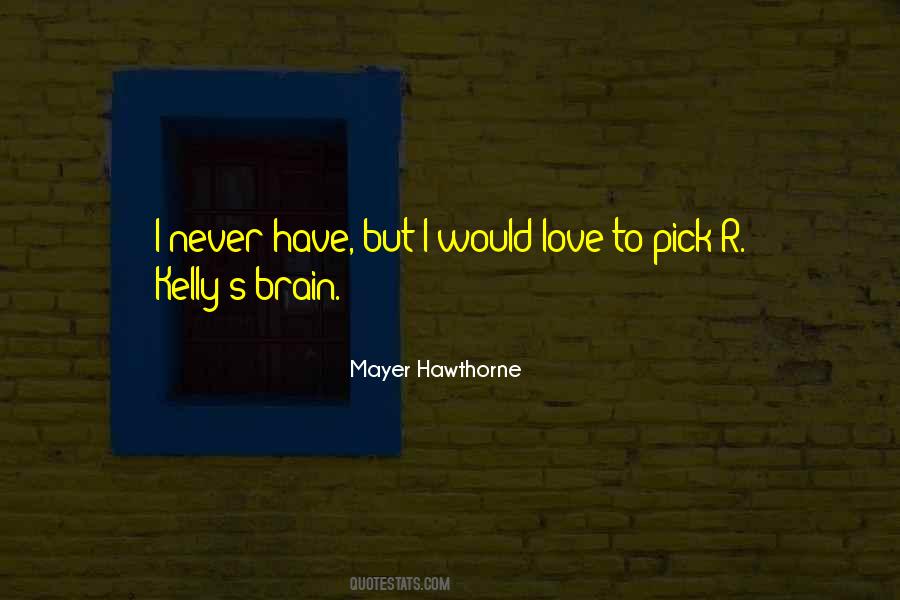Mayer Hawthorne Quotes #361505