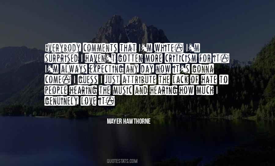 Mayer Hawthorne Quotes #721452