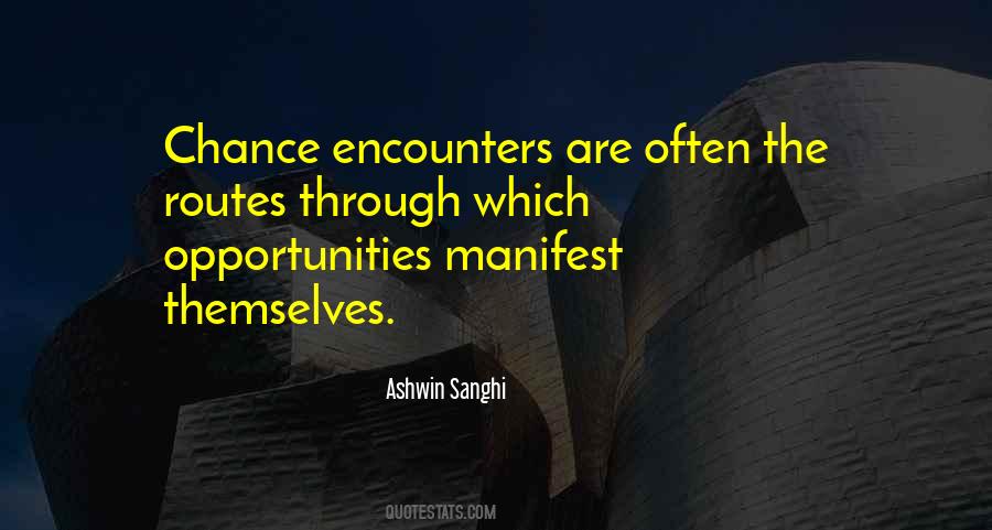 Quotes About Encounters #1146868