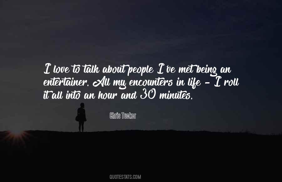 Quotes About Encounters #1608589