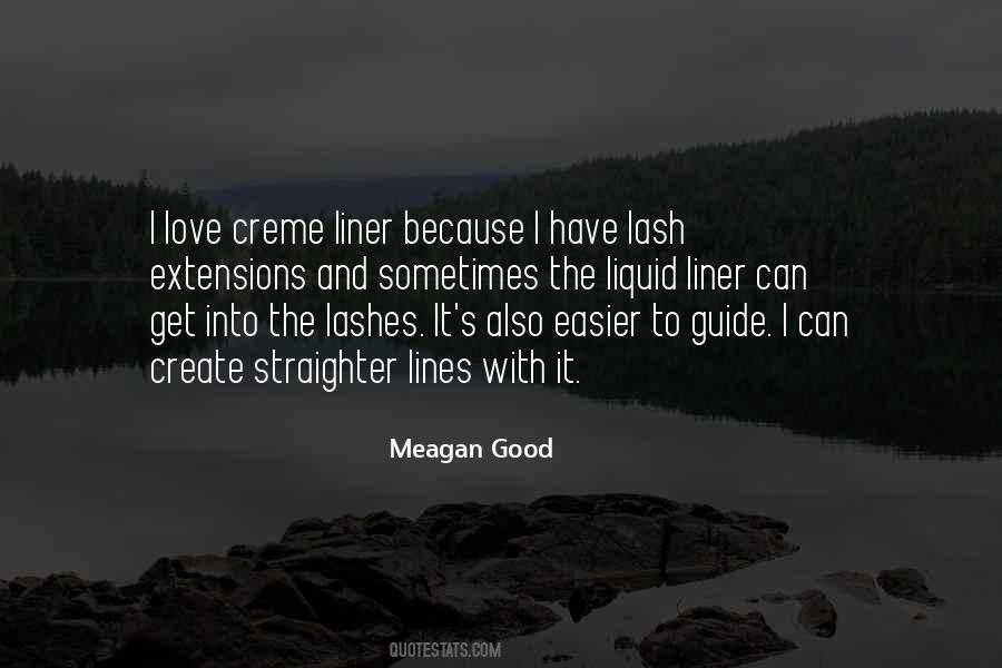 Meagan Good Quotes #422895