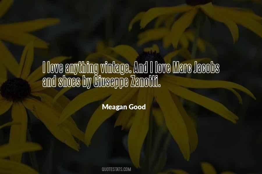 Meagan Good Quotes #436063