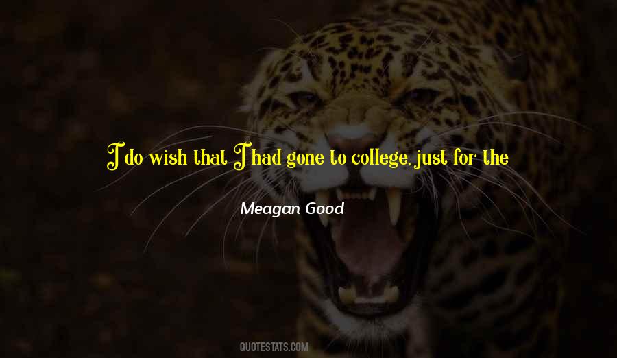 Meagan Good Quotes #530938