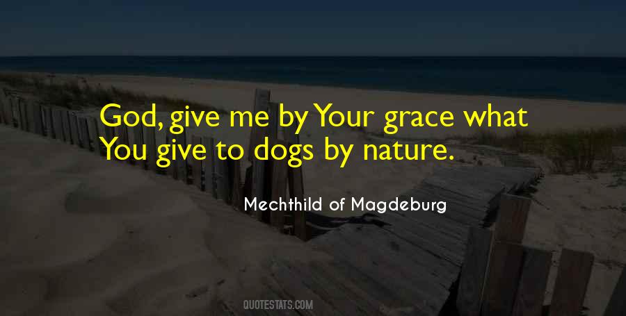 Mechthild Of Magdeburg Quotes #1273022