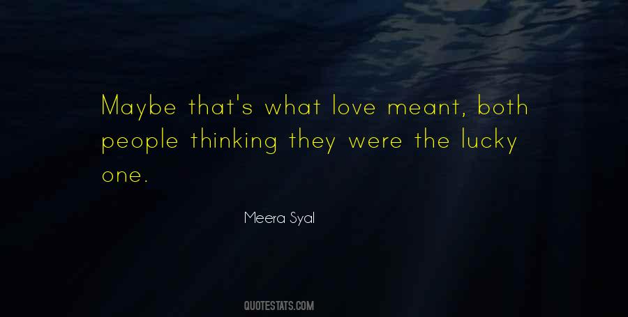 Meera Syal Quotes #1841458