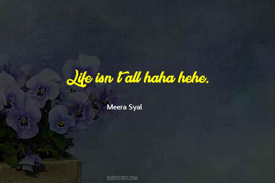 Meera Syal Quotes #955130