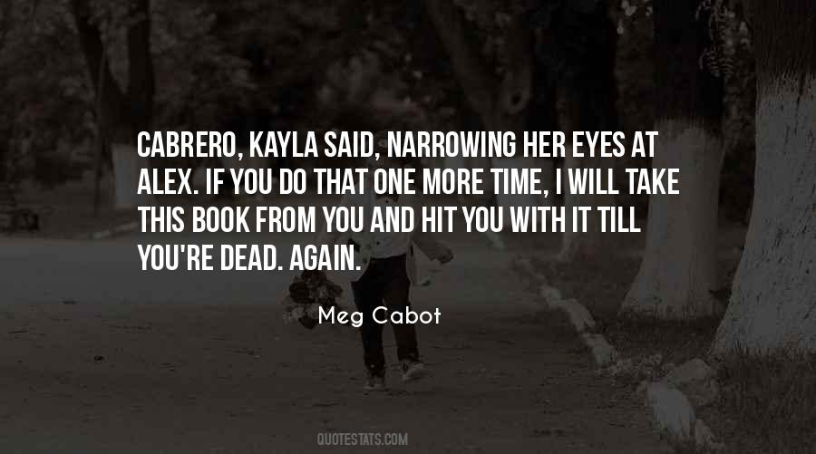 Meg Cabot Quotes #98704