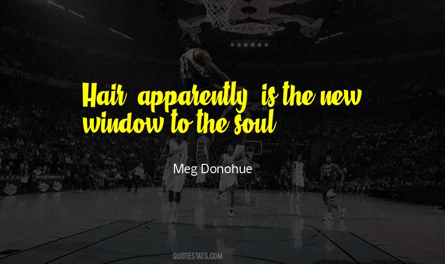 Meg Donohue Quotes #1870270