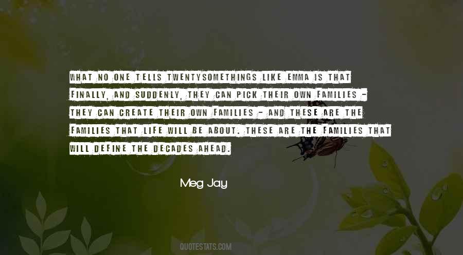 Meg Jay Quotes #596854