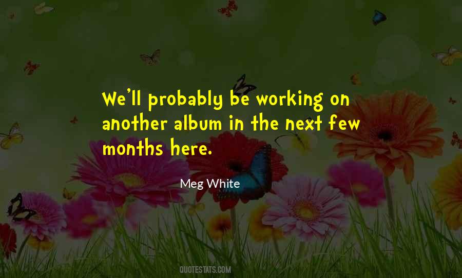 Meg White Quotes #1819755