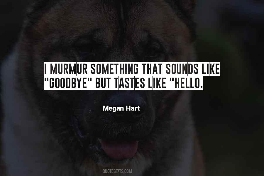 Megan Hart Quotes #14594