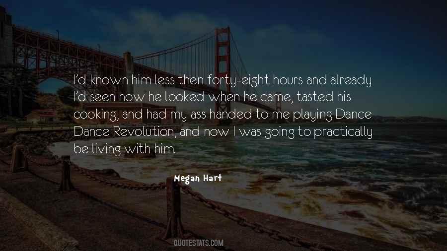 Megan Hart Quotes #161442