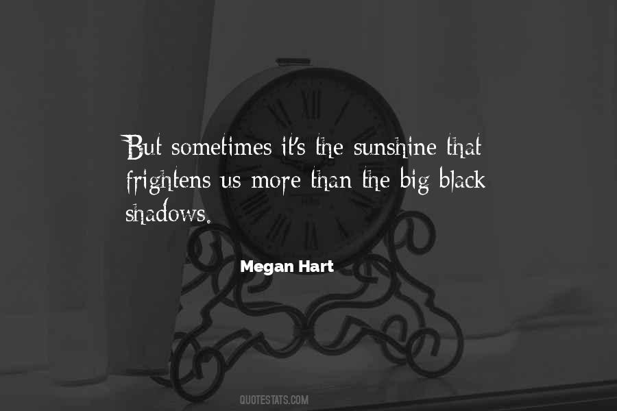 Megan Hart Quotes #243796