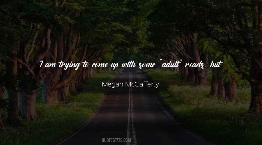 Megan Mccafferty Quotes #322601