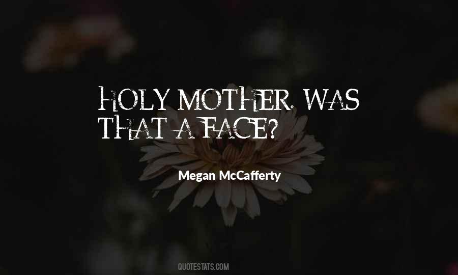Megan Mccafferty Quotes #591391