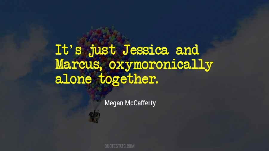 Megan Mccafferty Quotes #810630