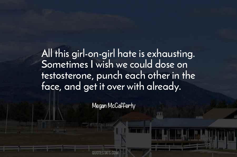 Megan Mccafferty Quotes #814123