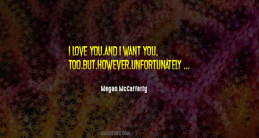 Megan Mccafferty Quotes #996256