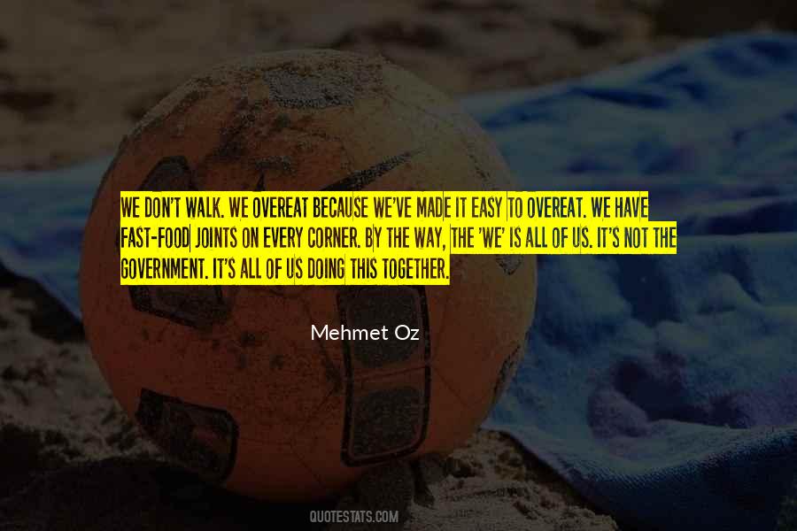 Mehmet Oz Quotes #629522