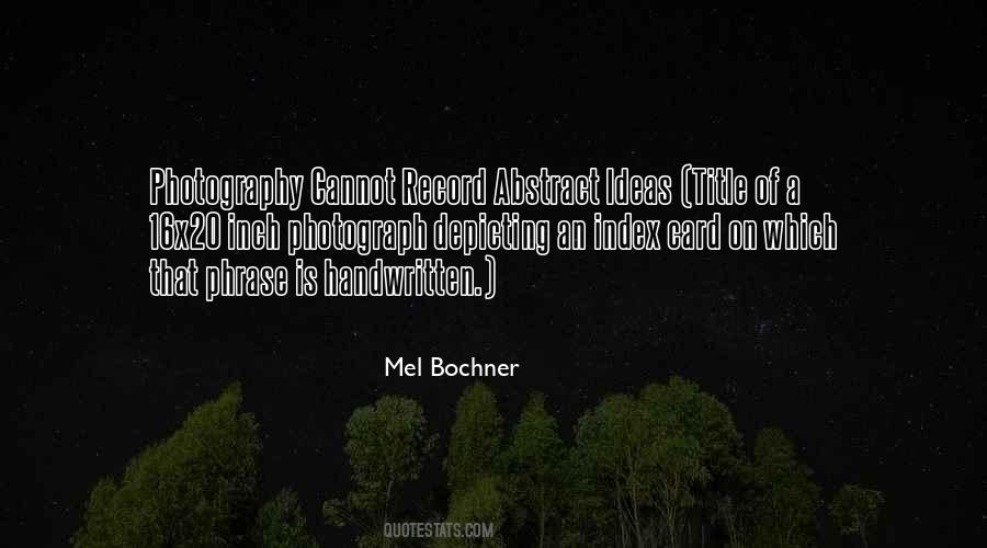 Mel Bochner Quotes #547842