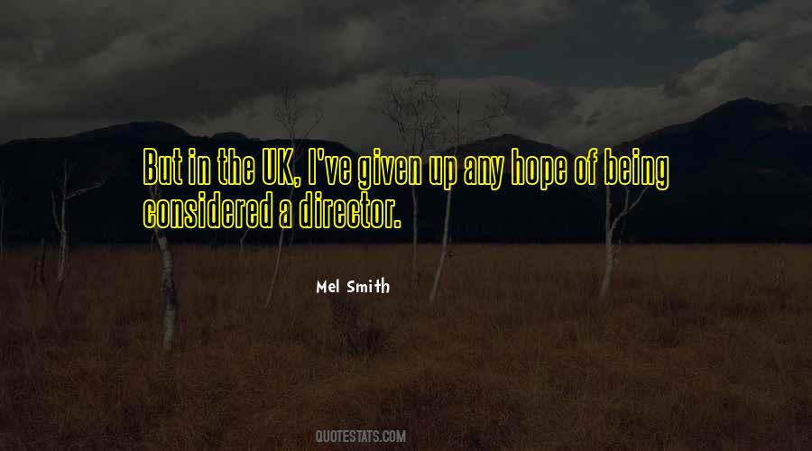 Mel Smith Quotes #1610772