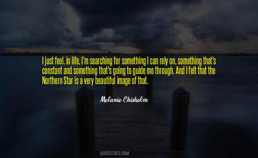 Melanie Chisholm Quotes #1526239