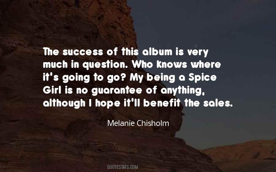 Melanie Chisholm Quotes #1660806