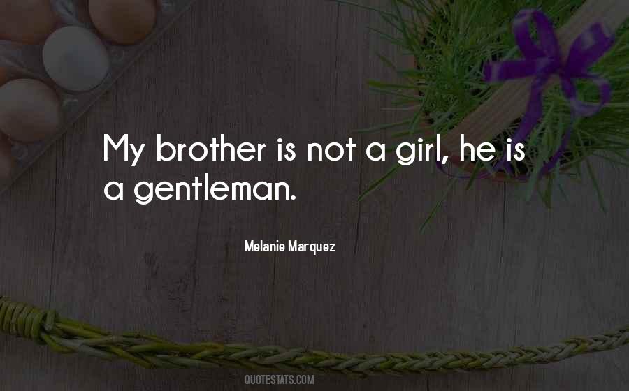 Melanie Marquez Quotes #1052072