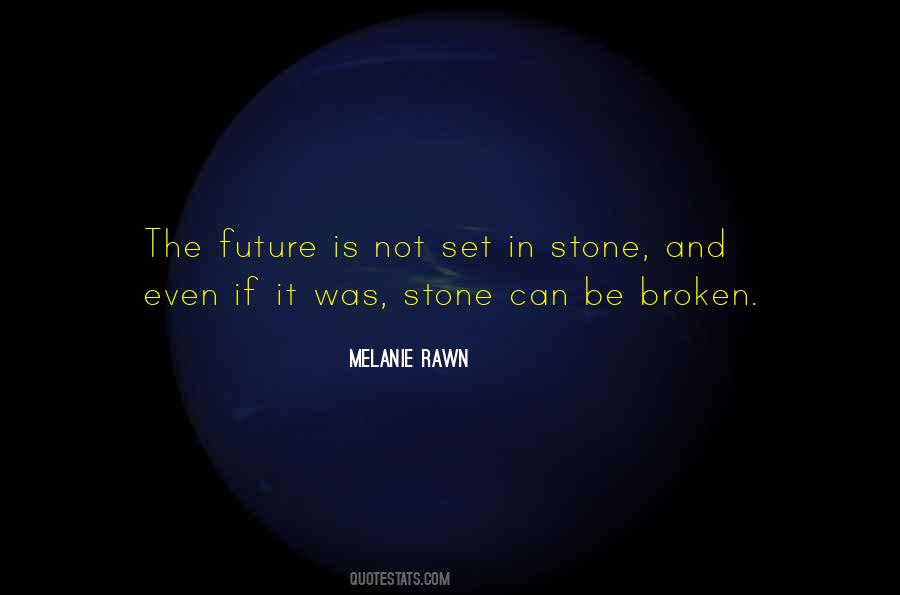 Melanie Rawn Quotes #1835337