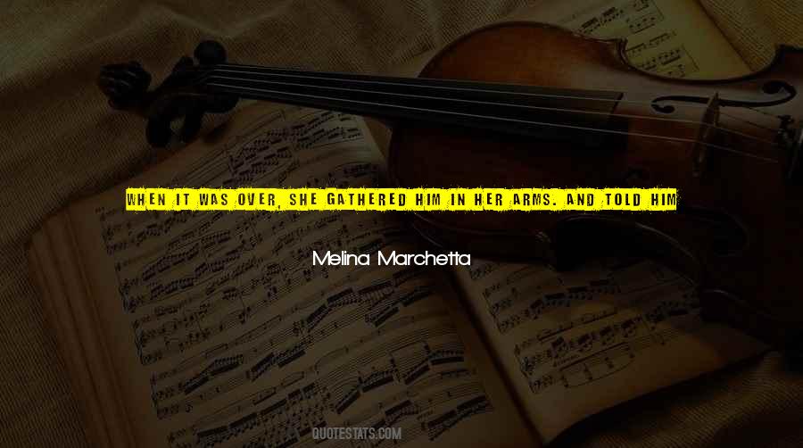 Melina Marchetta Quotes #130819