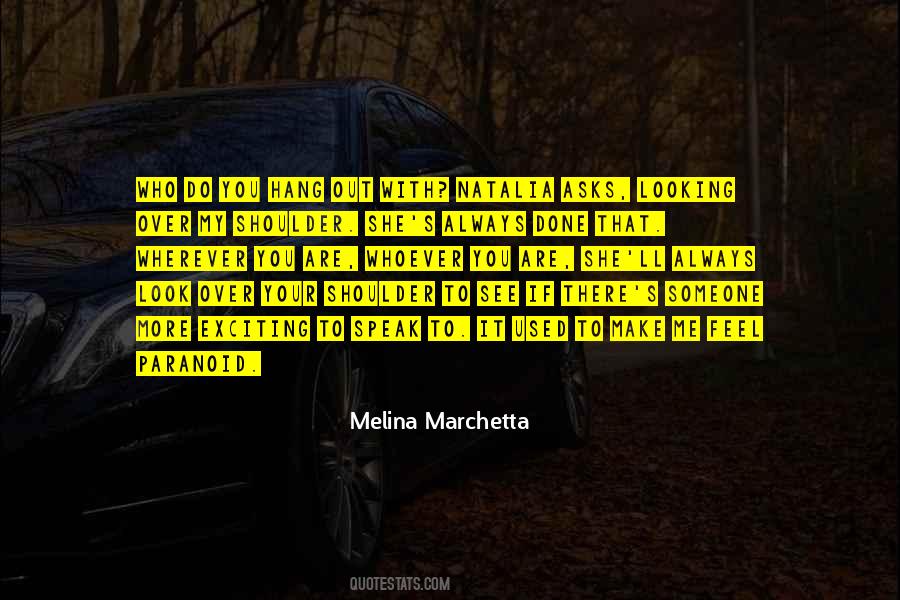 Melina Marchetta Quotes #357617