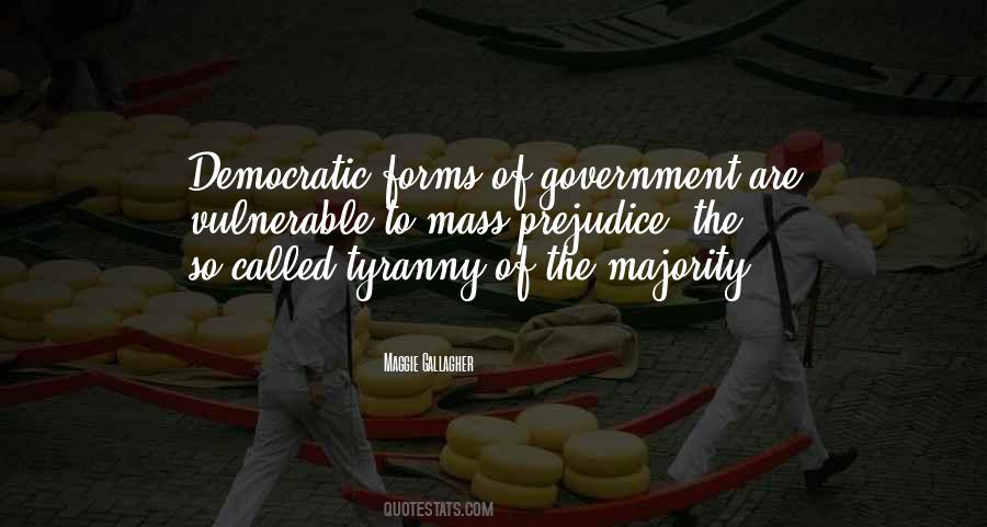 Quotes About Tyranny Of The Majority #1784863