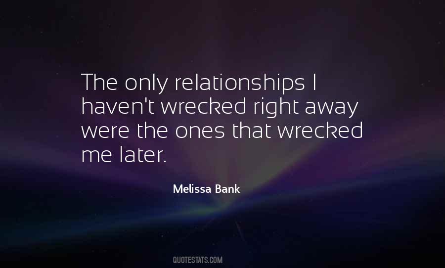 Melissa Bank Quotes #1465595