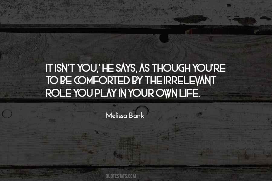 Melissa Bank Quotes #393831