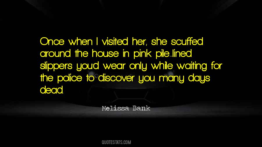 Melissa Bank Quotes #663428