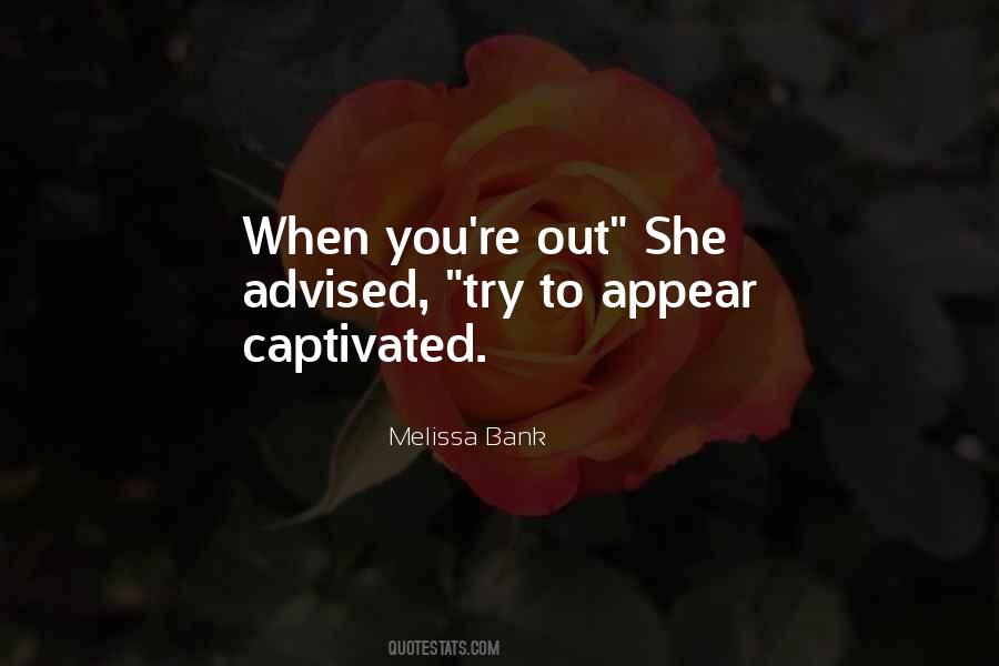 Melissa Bank Quotes #923961