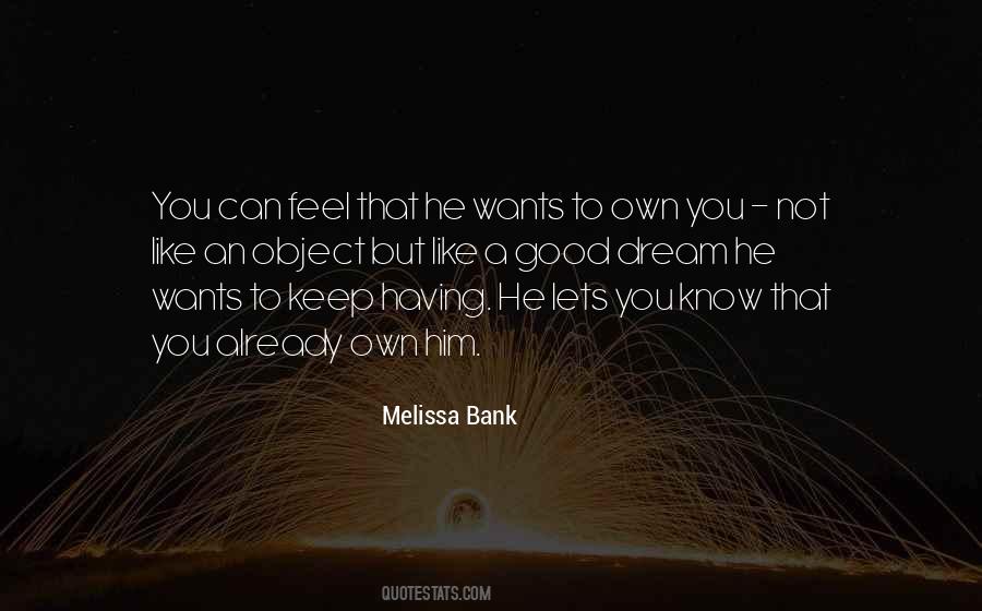 Melissa Bank Quotes #986687