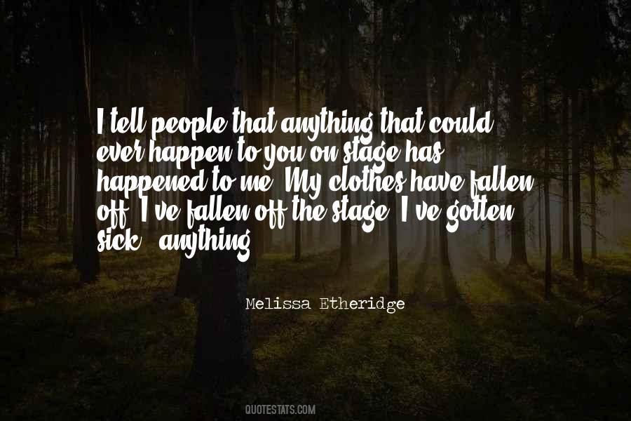 Melissa Etheridge Quotes #1235119