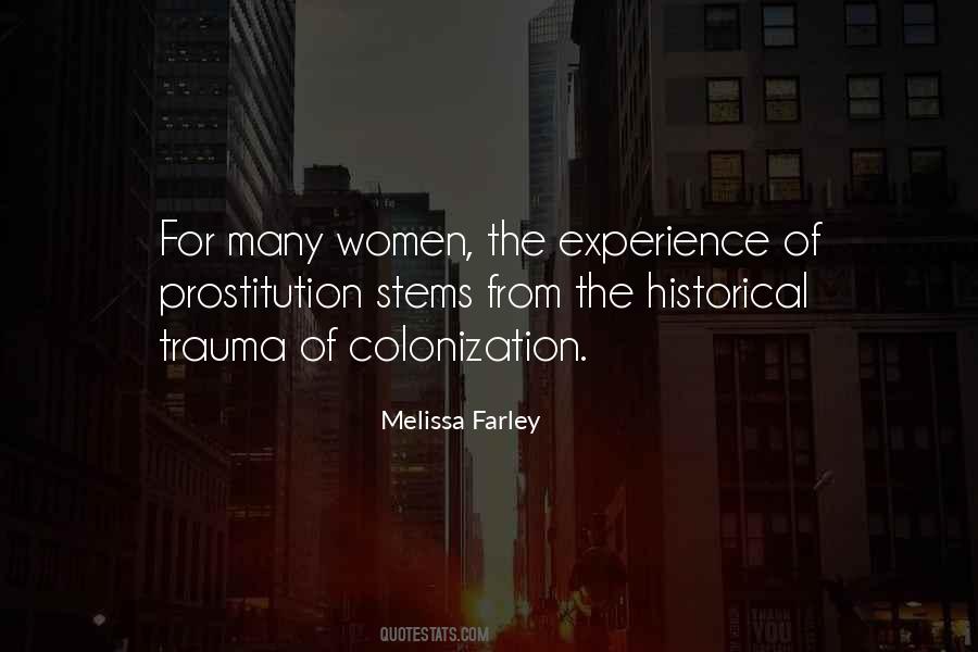 Melissa Farley Quotes #678406