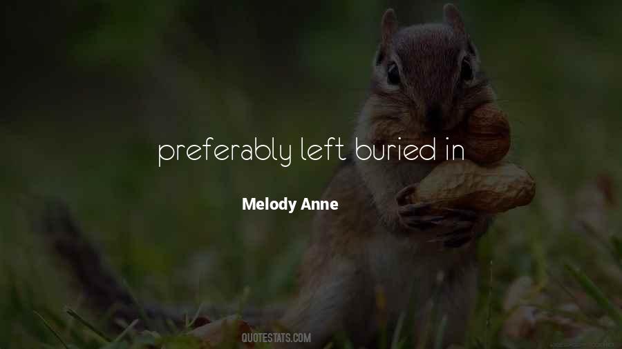 Melody Anne Quotes #1728538