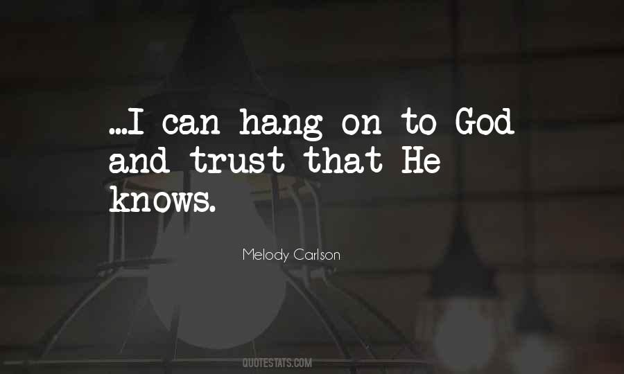 Melody Carlson Quotes #585540