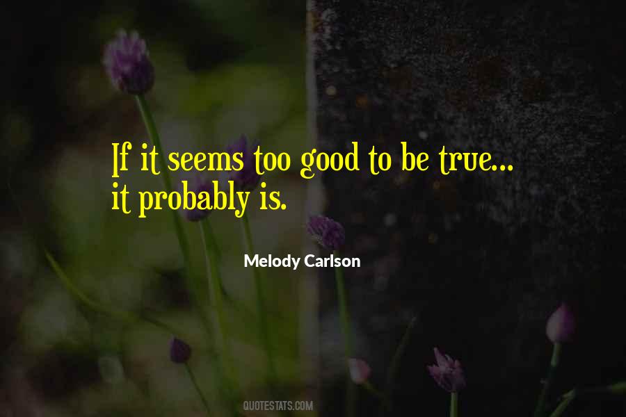 Melody Carlson Quotes #755091