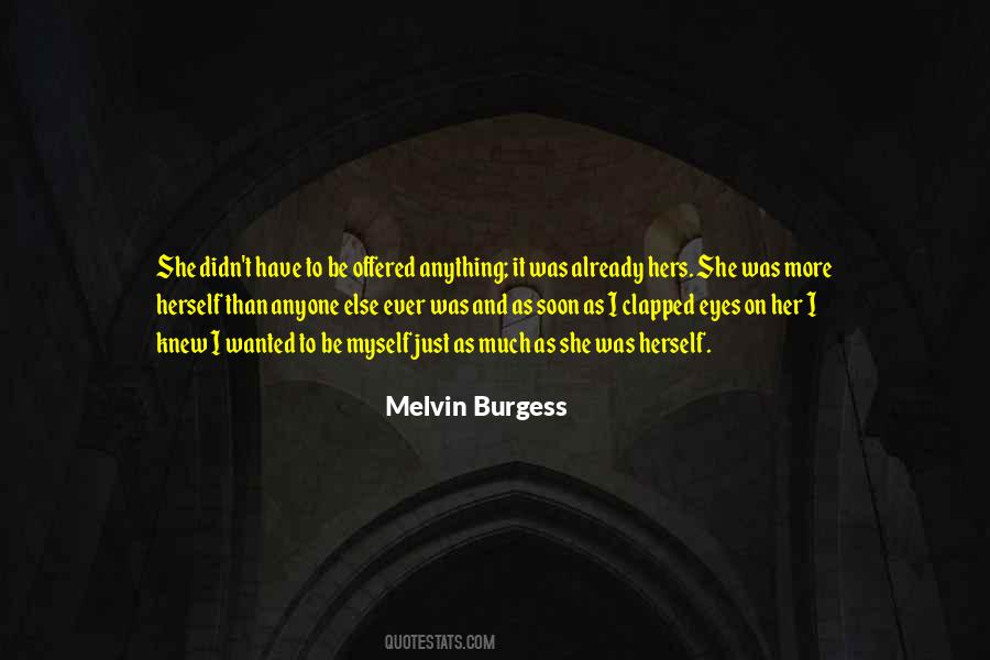 Melvin Burgess Quotes #1263423