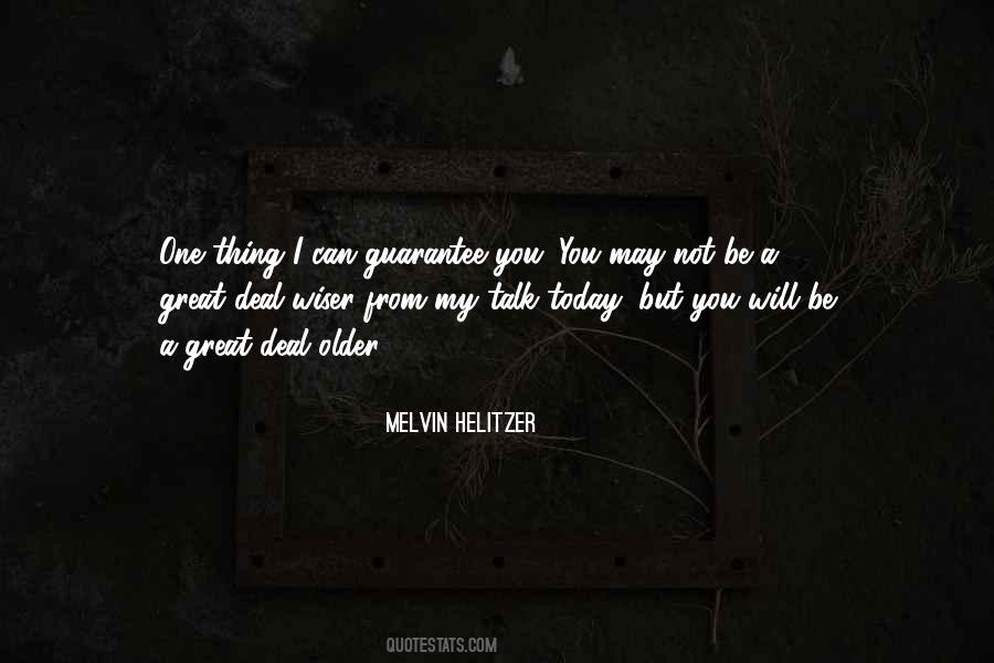 Melvin Helitzer Quotes #549042