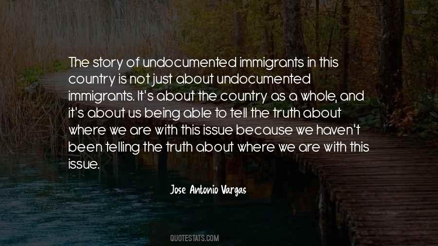 Quotes About Undocumented #1727560