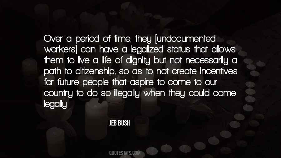 Quotes About Undocumented #242350