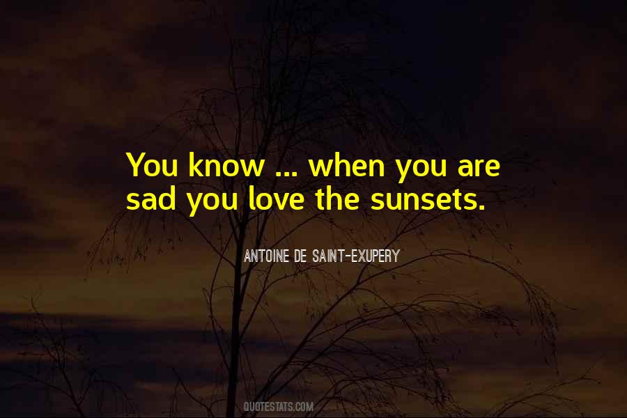 Quotes About Sunsets #1018862